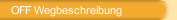 OFF Wegbeschreibung